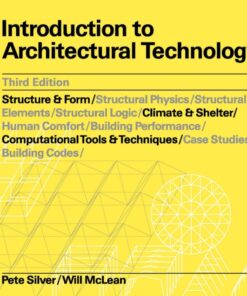 Introduction to Architectural Technology Third Edition