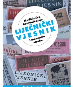 Liječnički vjesnik – medicinska komunikacija i memorija struke