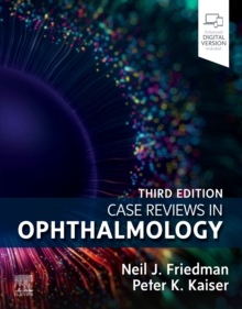 Case Reviews in Ophthalmology, 3 ed.