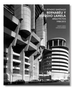 TC: El estadio Santiago Bernabéu y Estudio Lamela